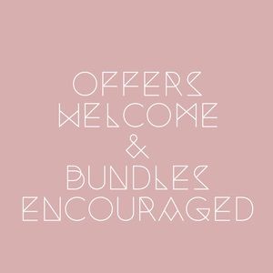 xx Offers Welcome + Bundles Encouraged xx